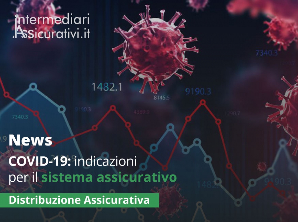 COVID-19: Indicazioni per il sistema assicurativo